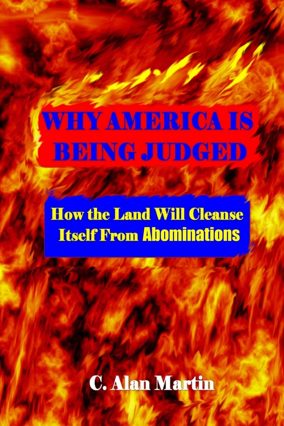 Why America is being Judged: How the Land will Cleanse itself Religion & Esotericism
