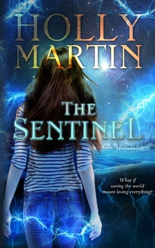 The Sentinel (The Sentinel Series, Band 1) Books