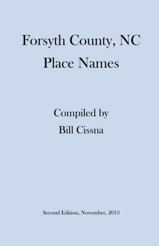 Forsyth County NC Place Names Politics & History