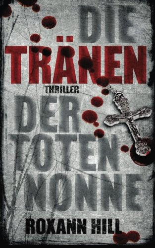 Die Tränen der toten Nonne: Der zweite Fall für Steinbach und Wagner Action & Adventure