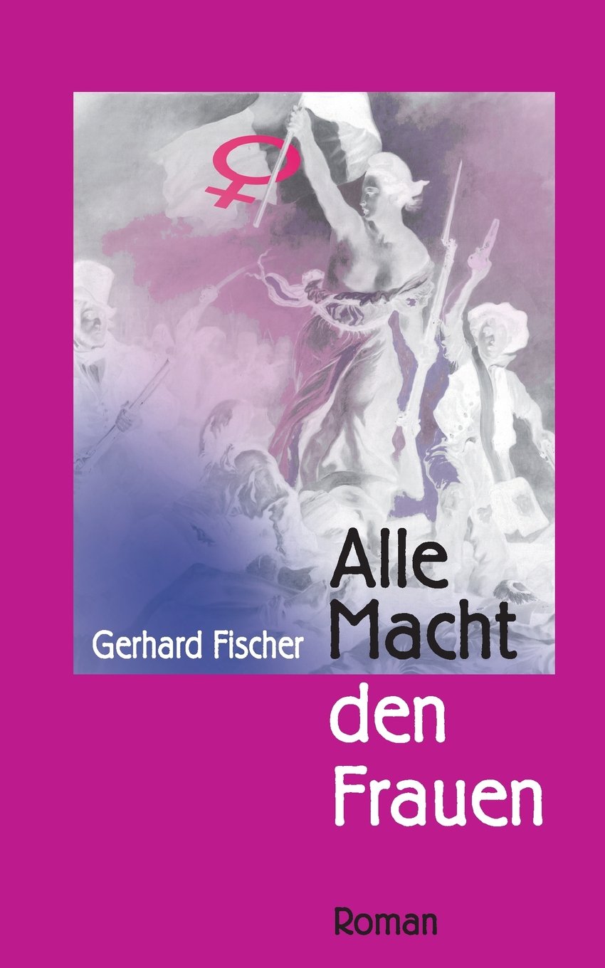 Alle Macht den Frauen: Die Witwenverschwörung Contemporary literature