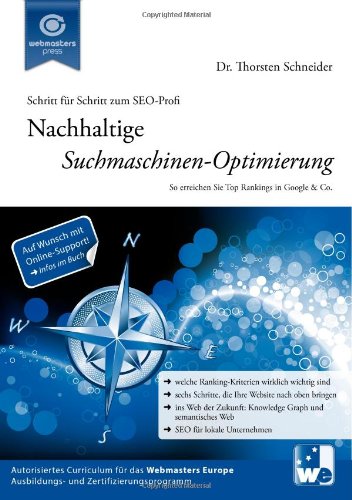Schritt für Schritt zum SEO-Profi: Nachhaltige Suchmaschinen-Optimierung: So erreichen Sie Top Rankings in Google & Co. Computer Science