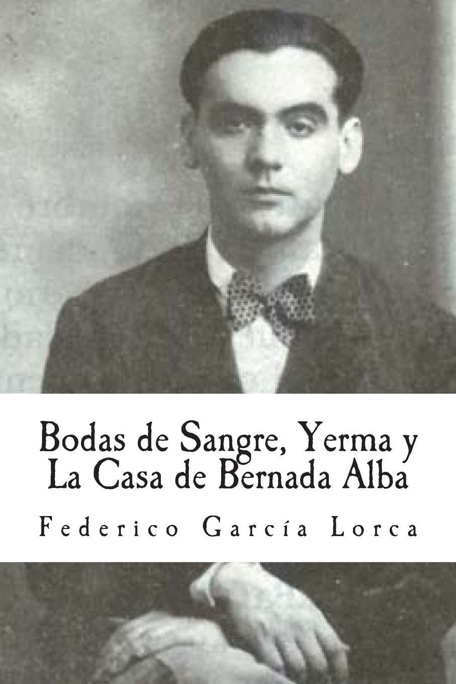 Bodas de Sangre, Yerma y La Casa de Bernada Alba Drama