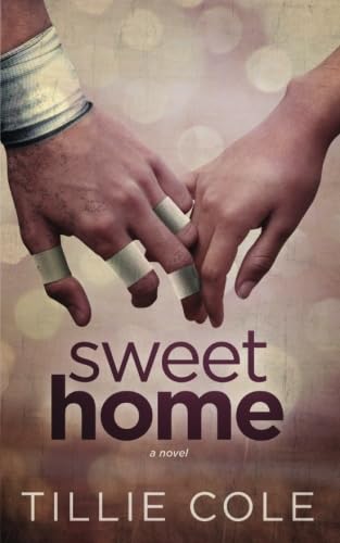 Sweet Home (Sweet Home Series, Band 1) Contemporary Romance