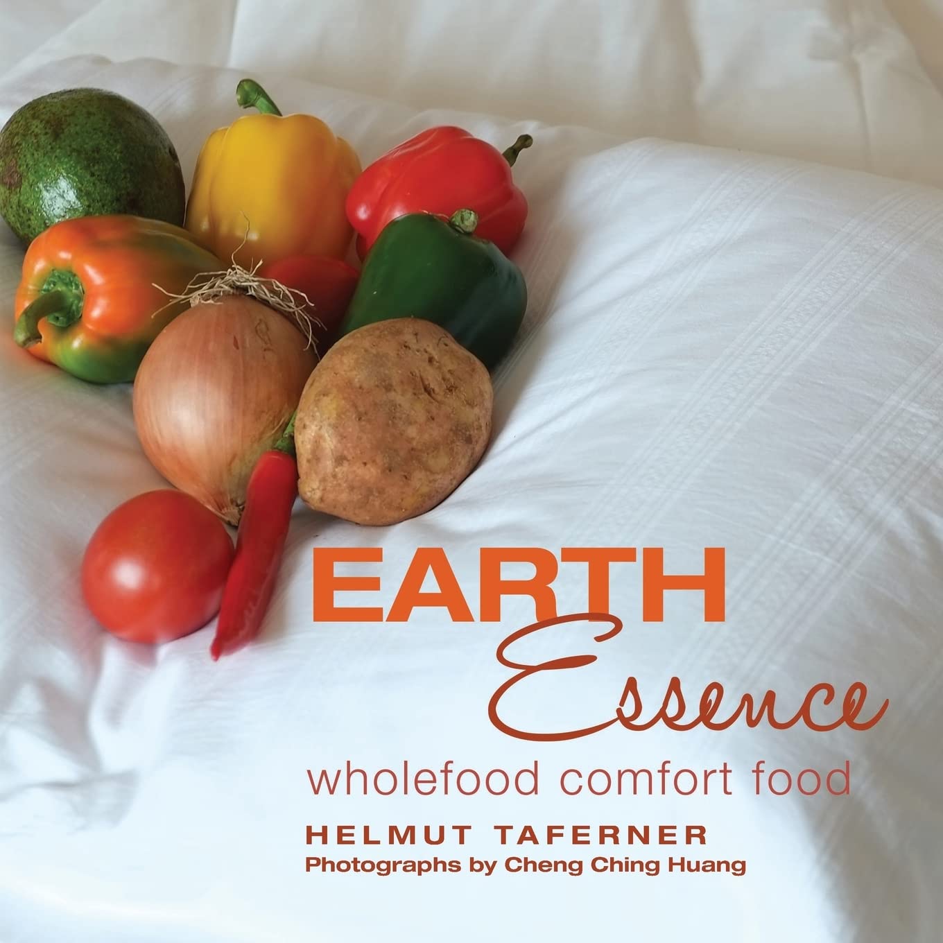 Earth Essence: Wholefood Comfort food Cooking & Enjoying