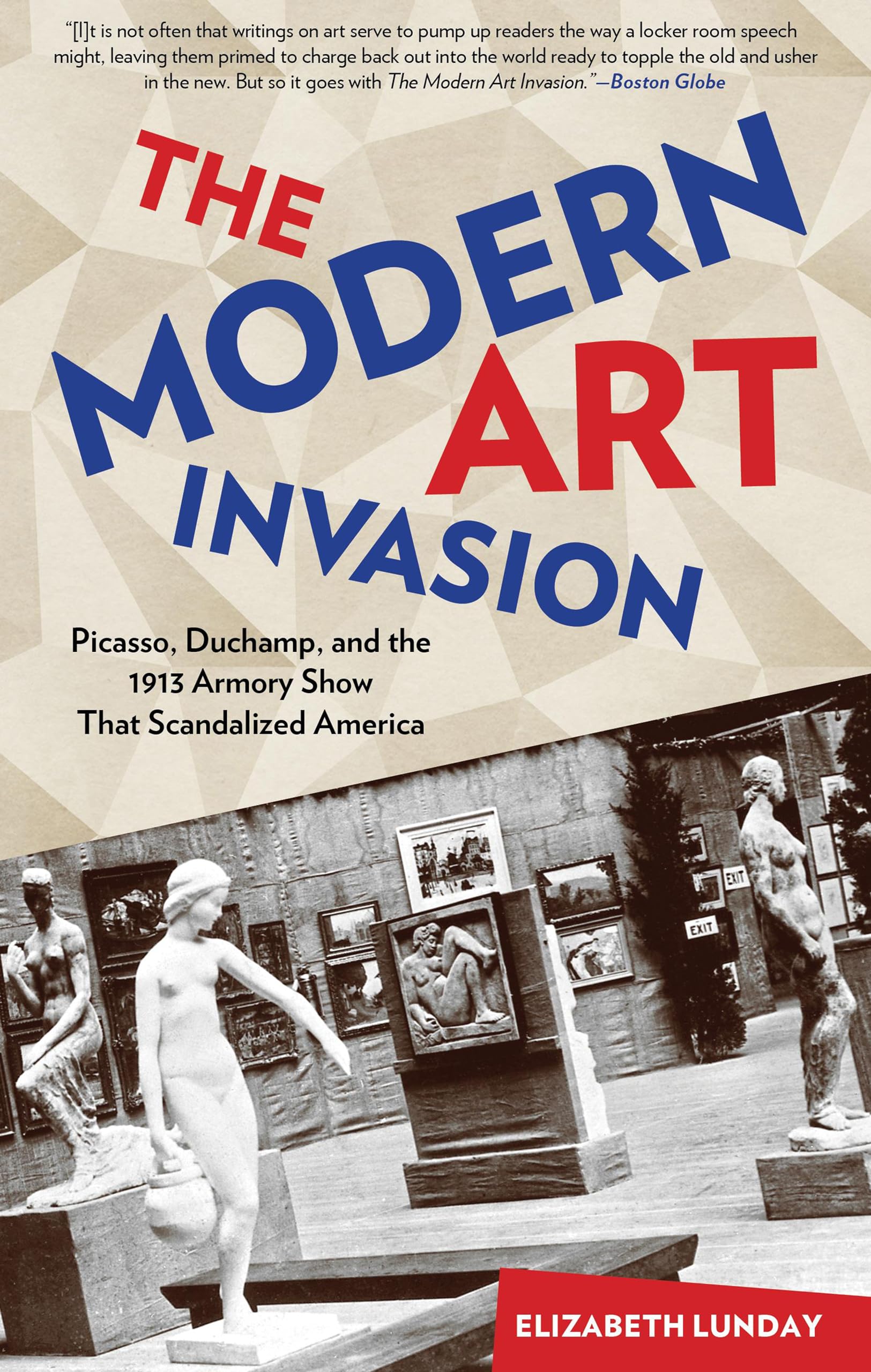 Modern Art Invasion: Picasso, Duchamp, and the 1913 Armory Show That Scandalized America Film, Art & Culture
