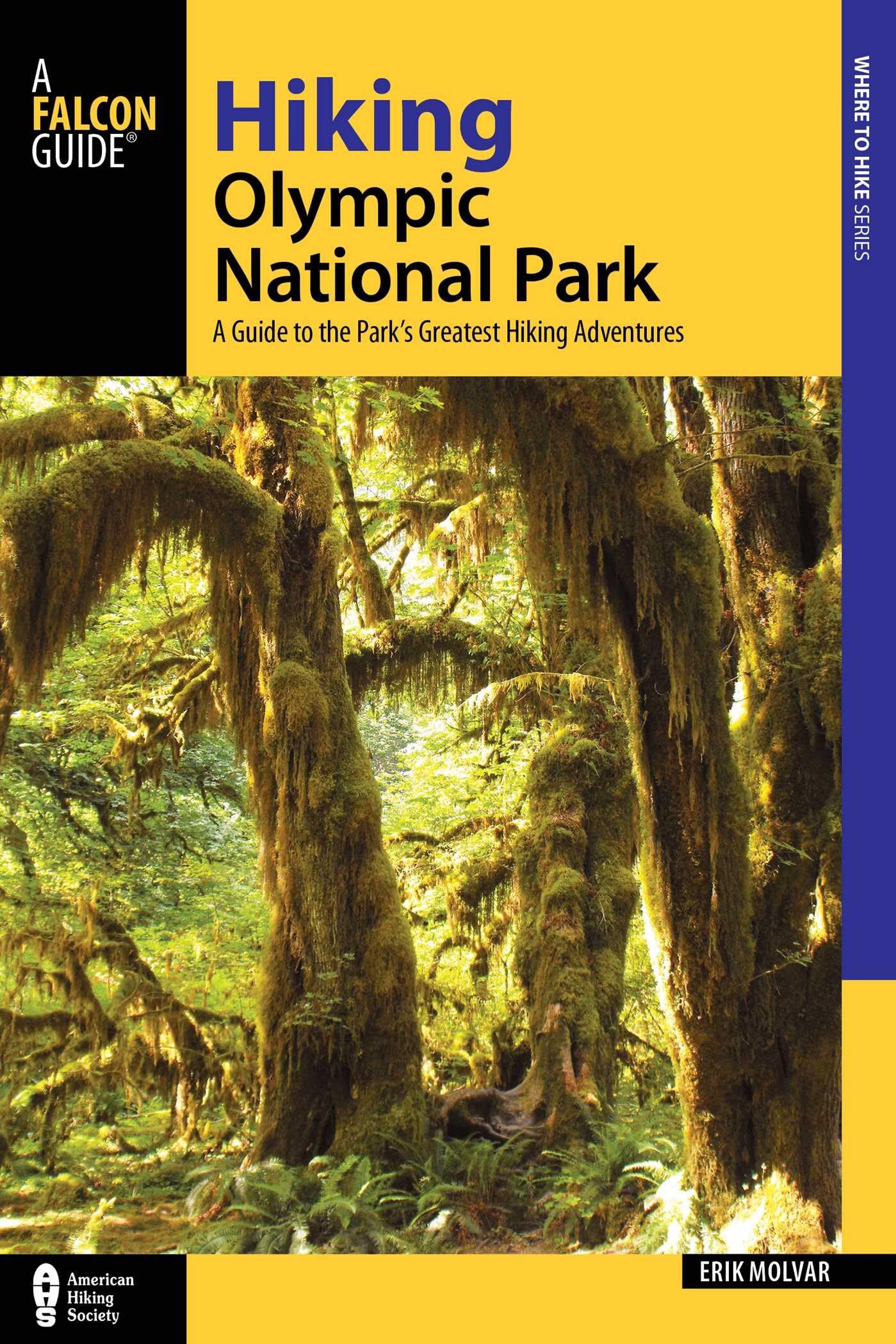 Product Image: Molvar, E: HIKING OLYMPIC NATL PARK 3/E