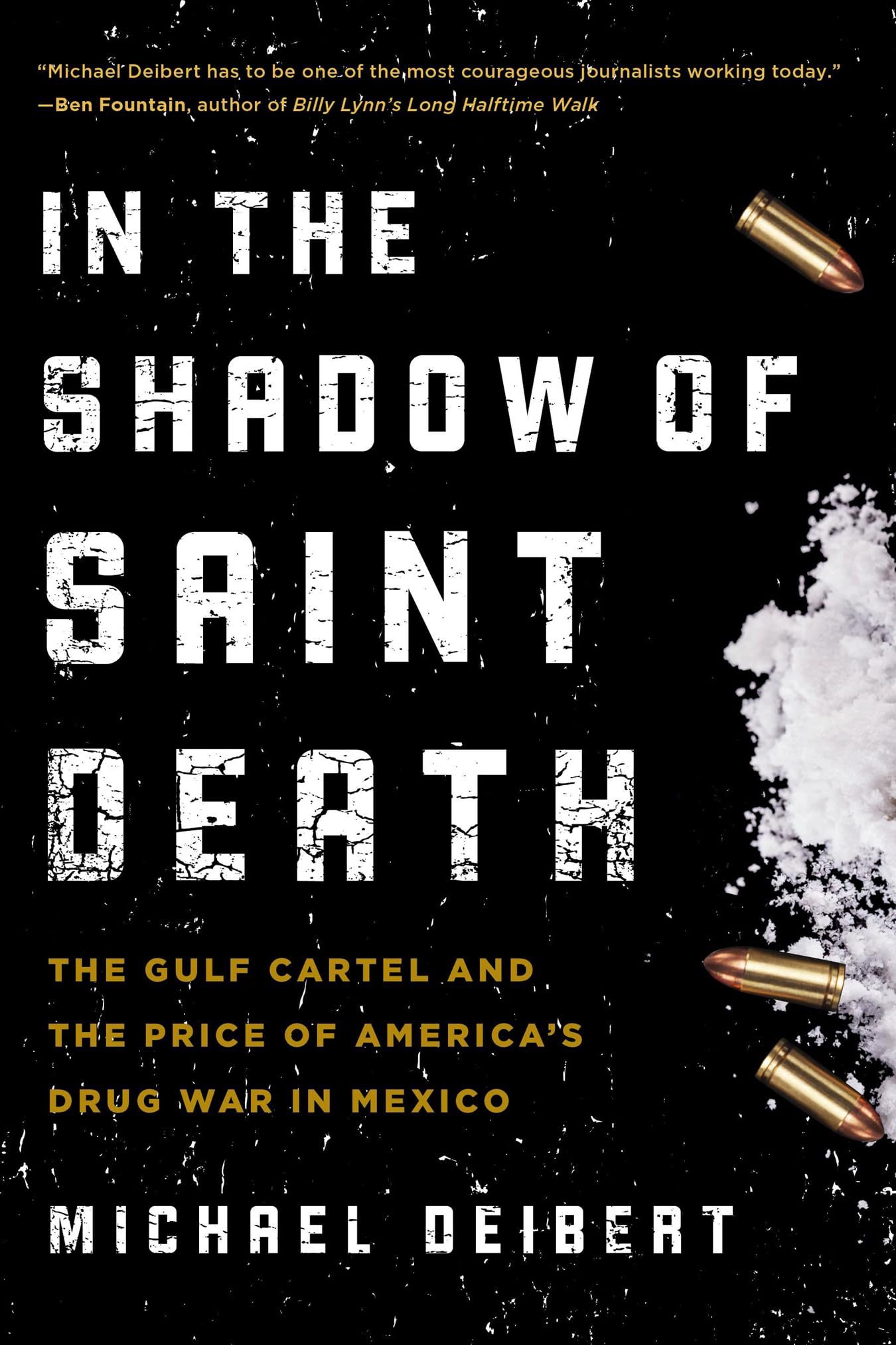In the Shadow of Saint Death: The Gulf Cartel and the Price of America's Drug War in Mexico Law