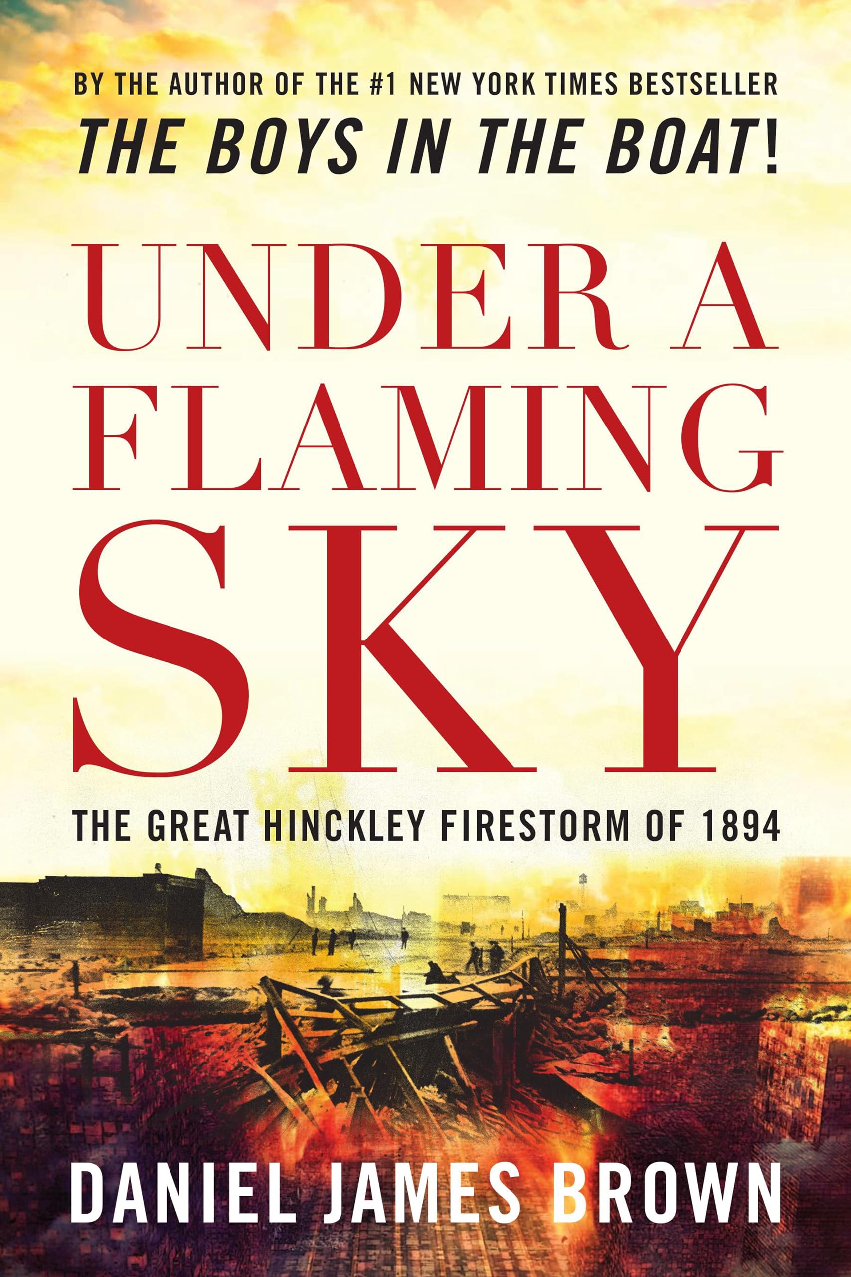 Under a Flaming Sky: The Great Hinckley Firestorm of 1894 Mathematics