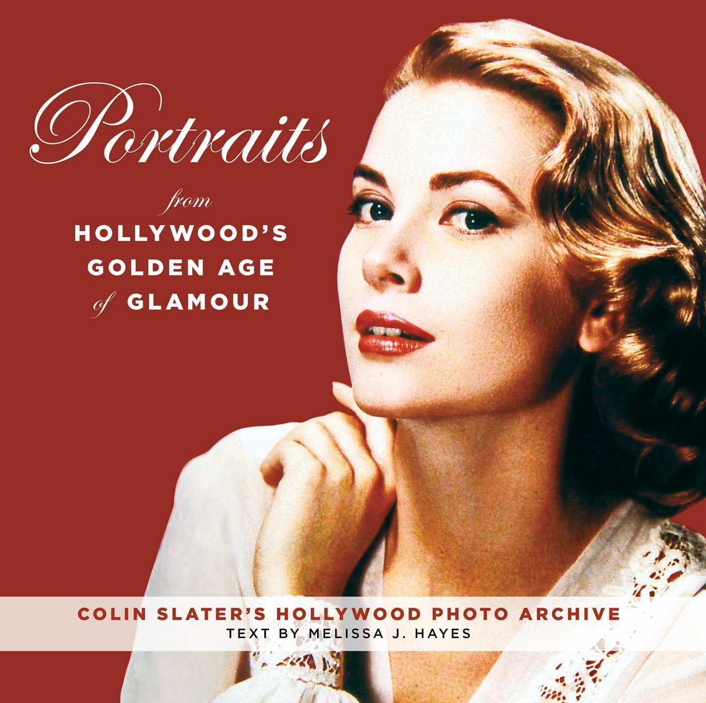 Portraits from Hollywood's Golden Age of Glamour Film, Art & Culture