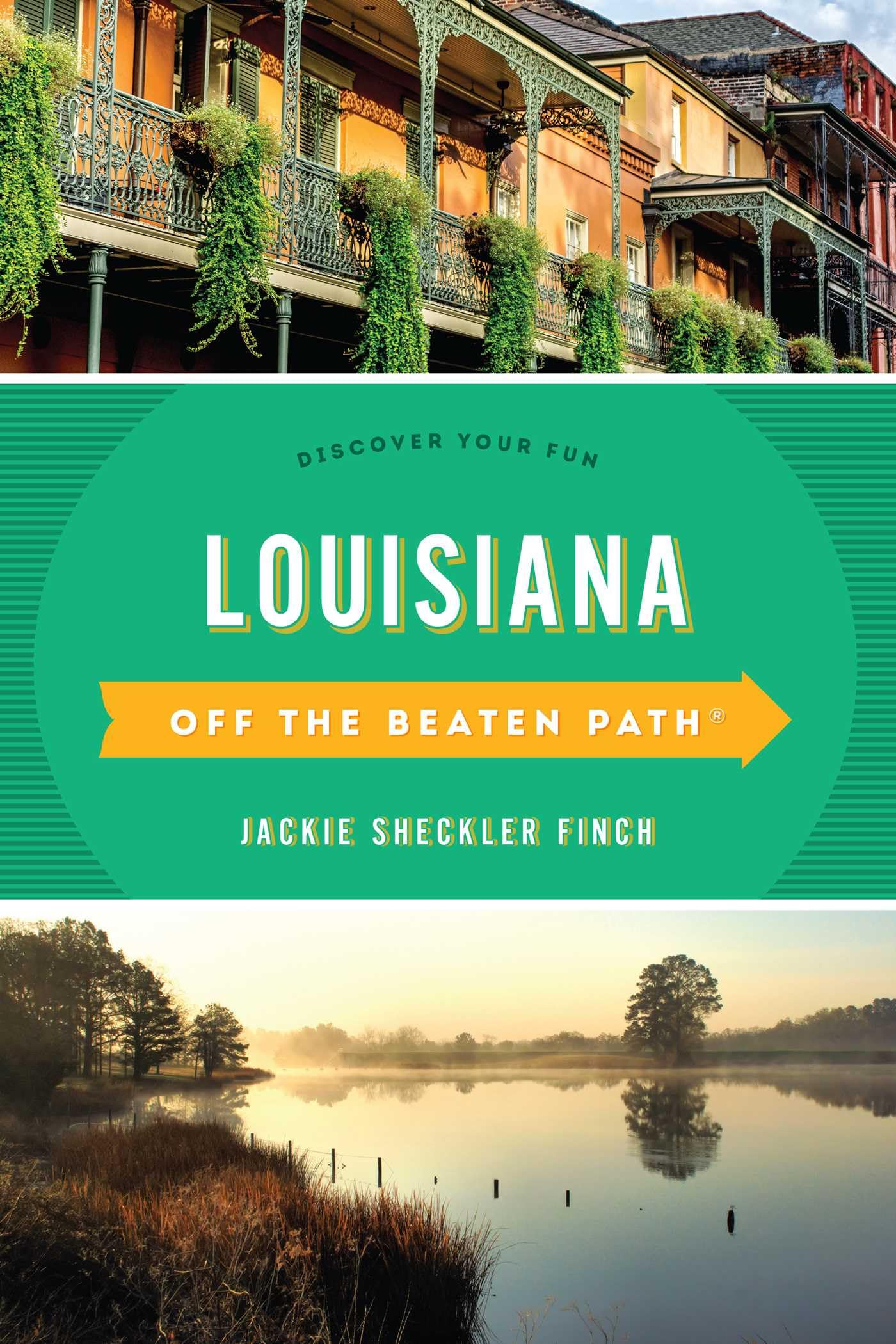 Louisiana Off the Beaten Path® Leisure, Home & Garden