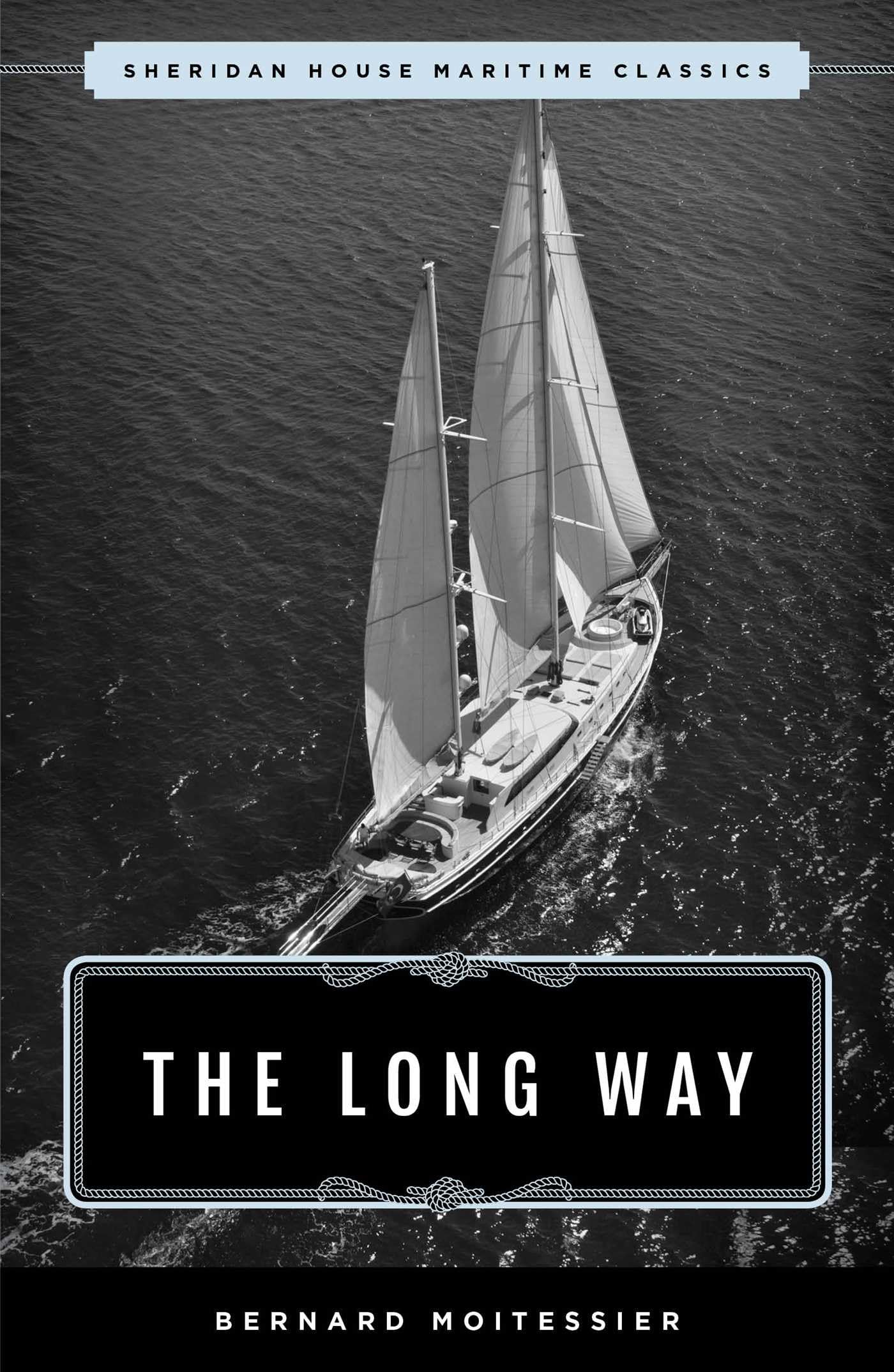 The Long Way: Sheridan House Maritime Classic (Maritime Classics) Politics & Society