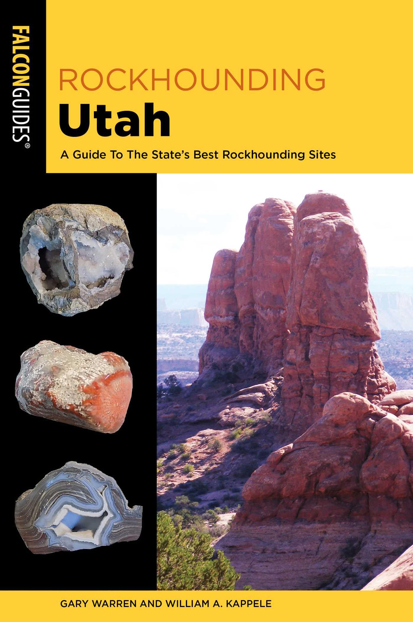 Rockhounding Utah: A Guide to the State's Best Rockhounding Sites (Rockhounding Series) Leisure, Home & Garden