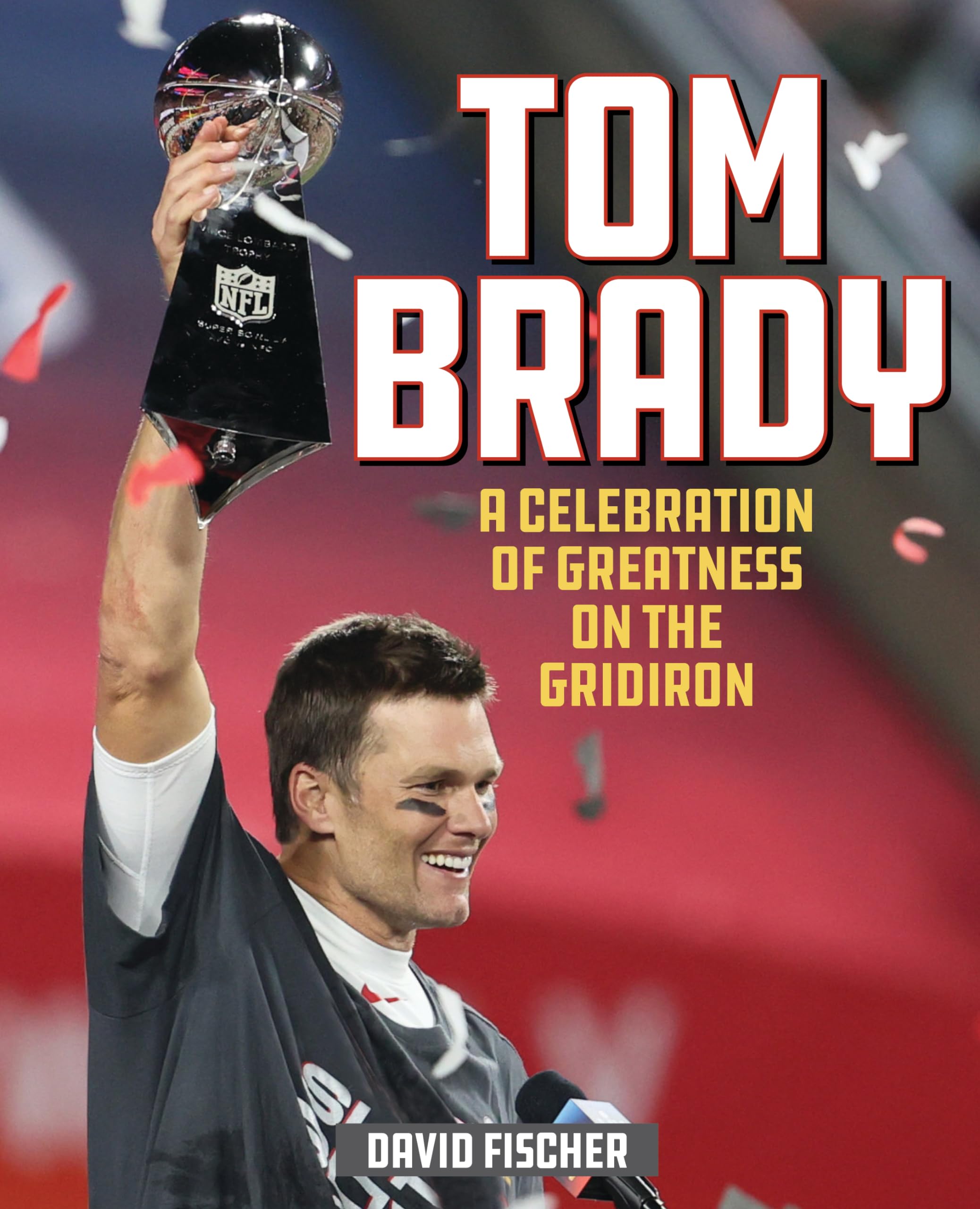 Tom Brady: A Celebration of Greatness on the Gridiron Memories