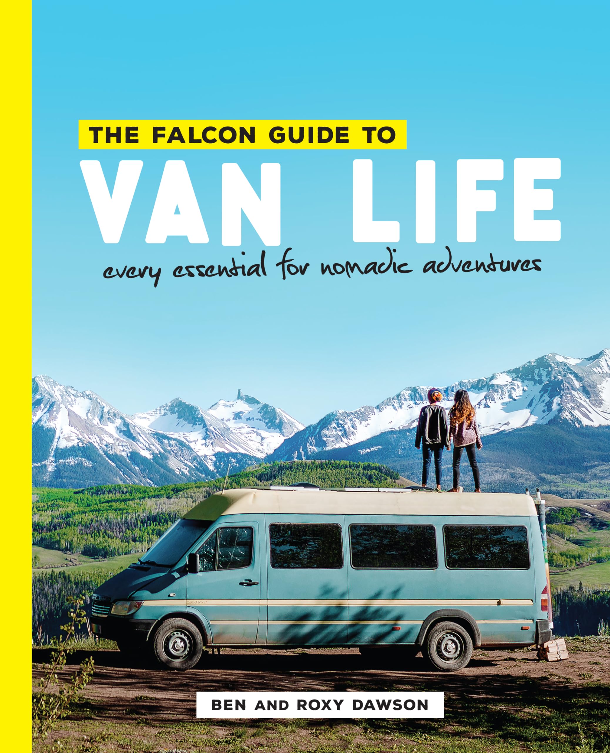 The Falcon Guide to Van Life: Every Essential for Nomadic Adventures Leisure, Home & Garden