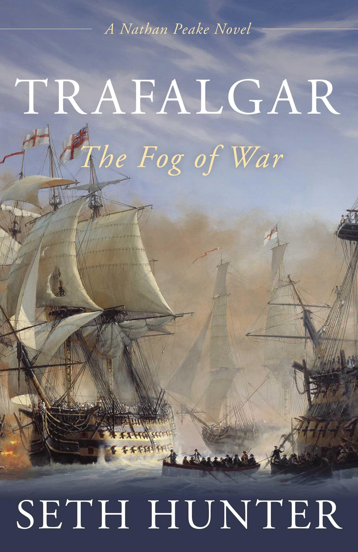 Trafalgar: The Fog of War (Nathan Peake Novels) Action & Adventure
