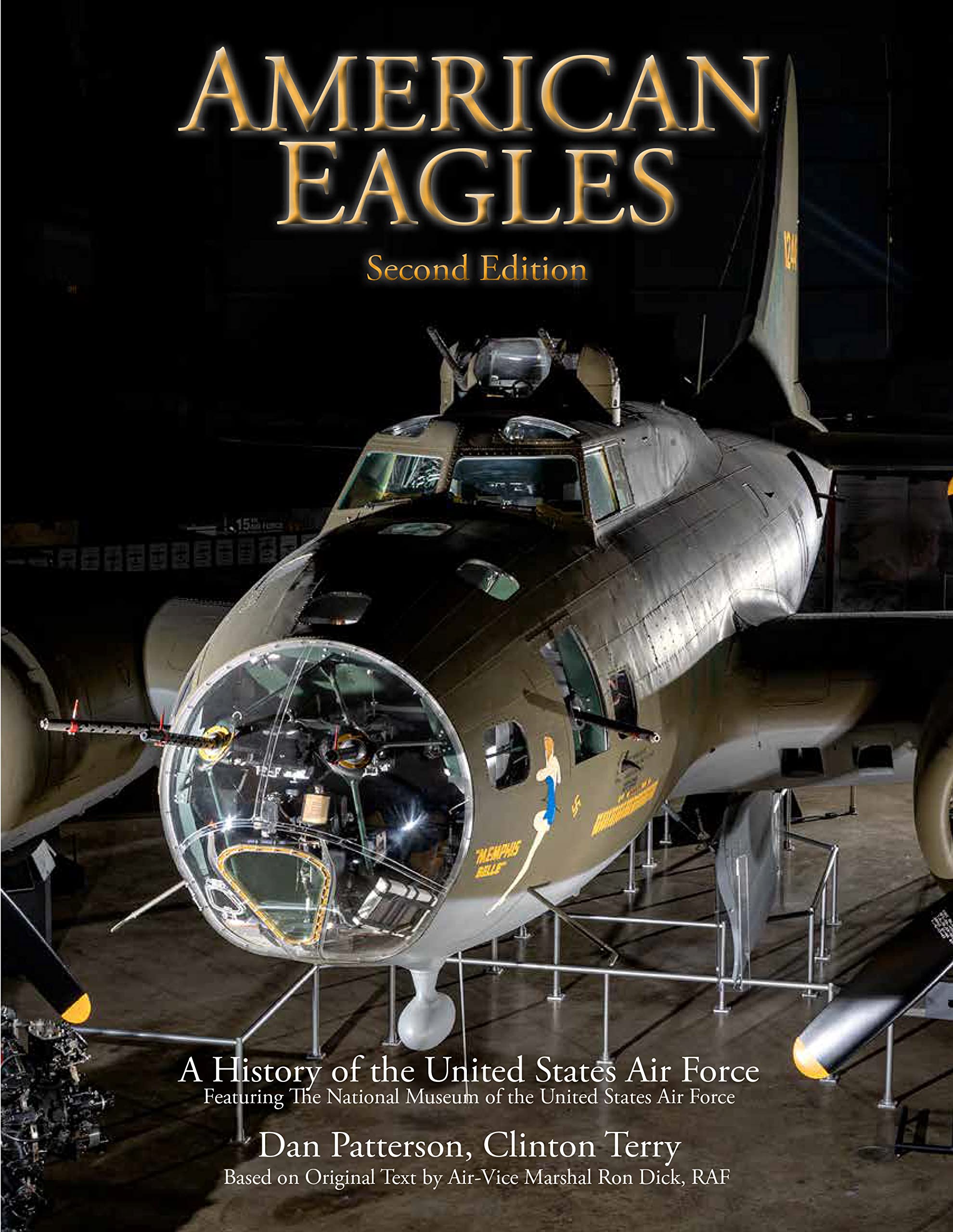 American Eagles: A History of the United States Air Force Featuring the Collection of the National Museum of the U.S. Air Force Social Sciences