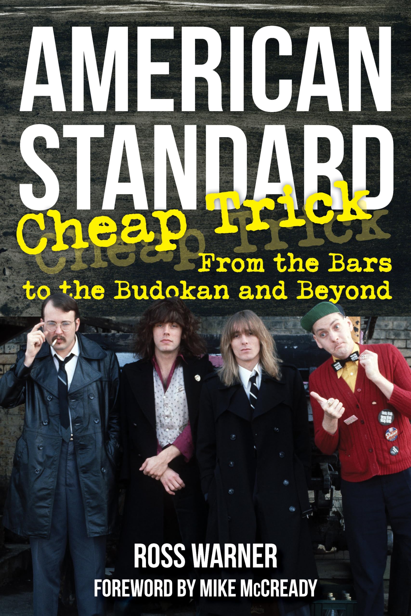 American Standard: Cheap Trick from the Bars to the Budokan and Beyond Pop culture