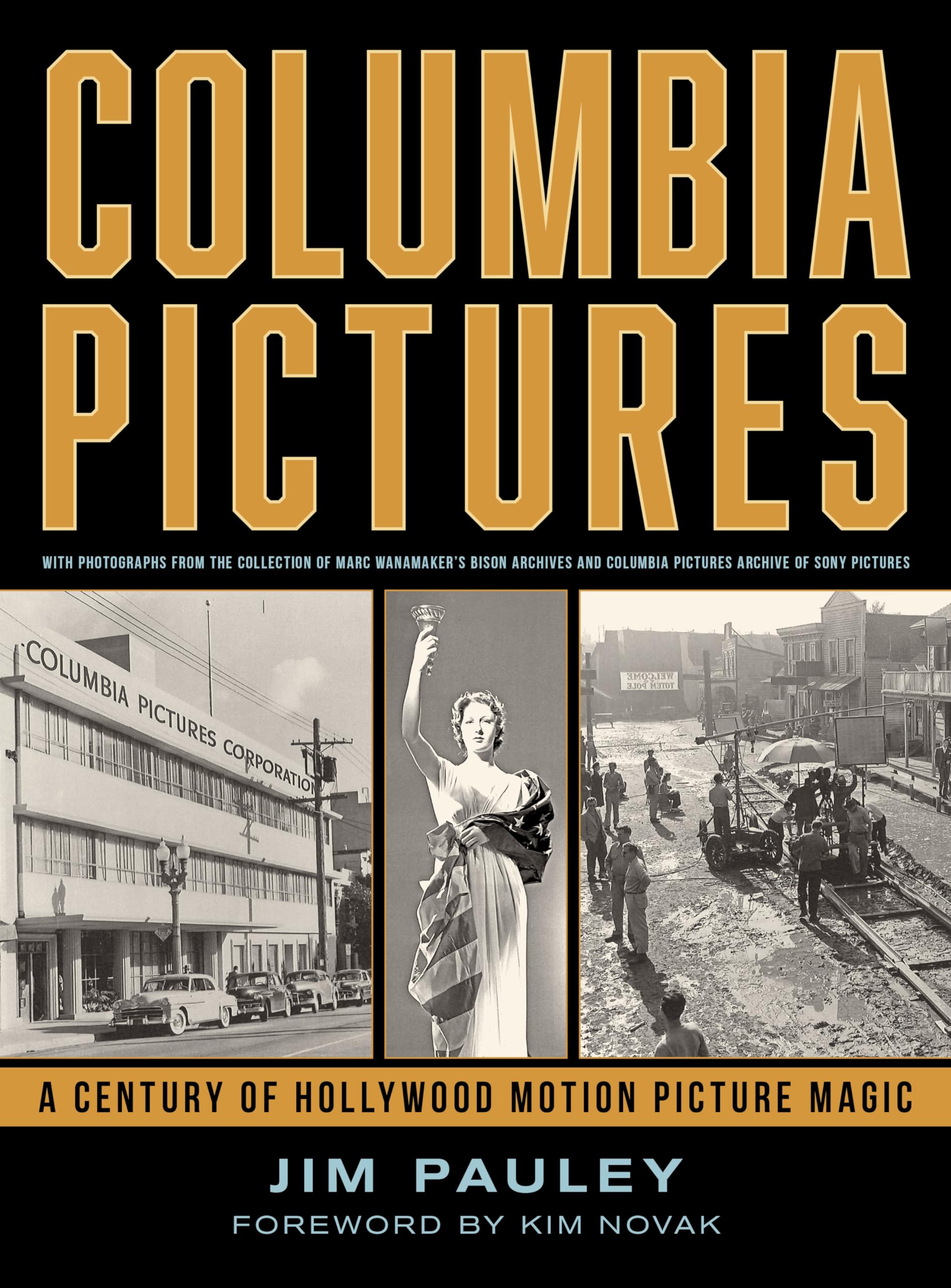 Columbia Pictures: A Century of Hollywood Motion Picture Magic Film, Art & Culture