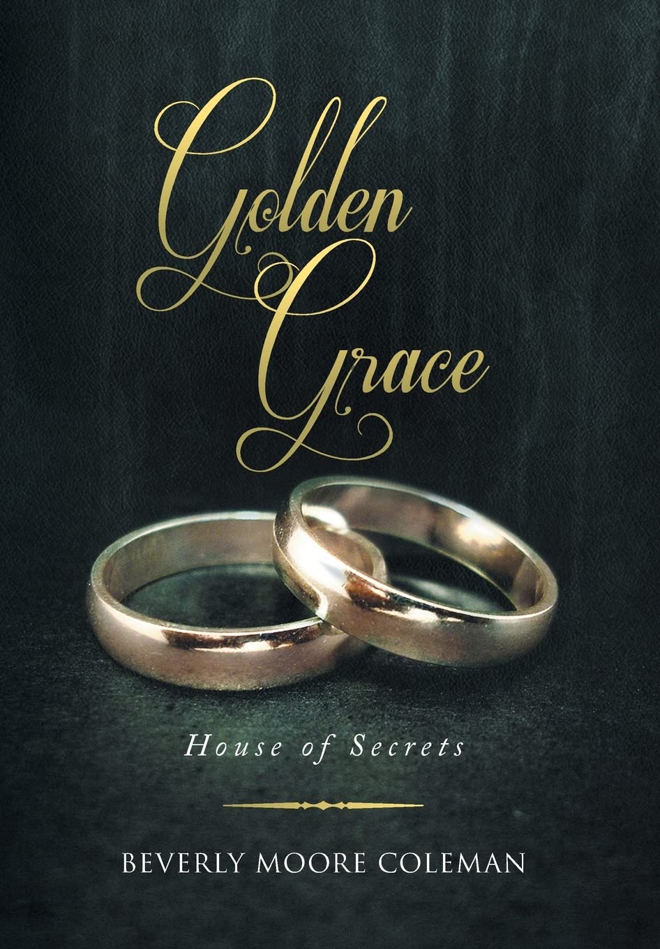 Golden Grace: House of Secrets book