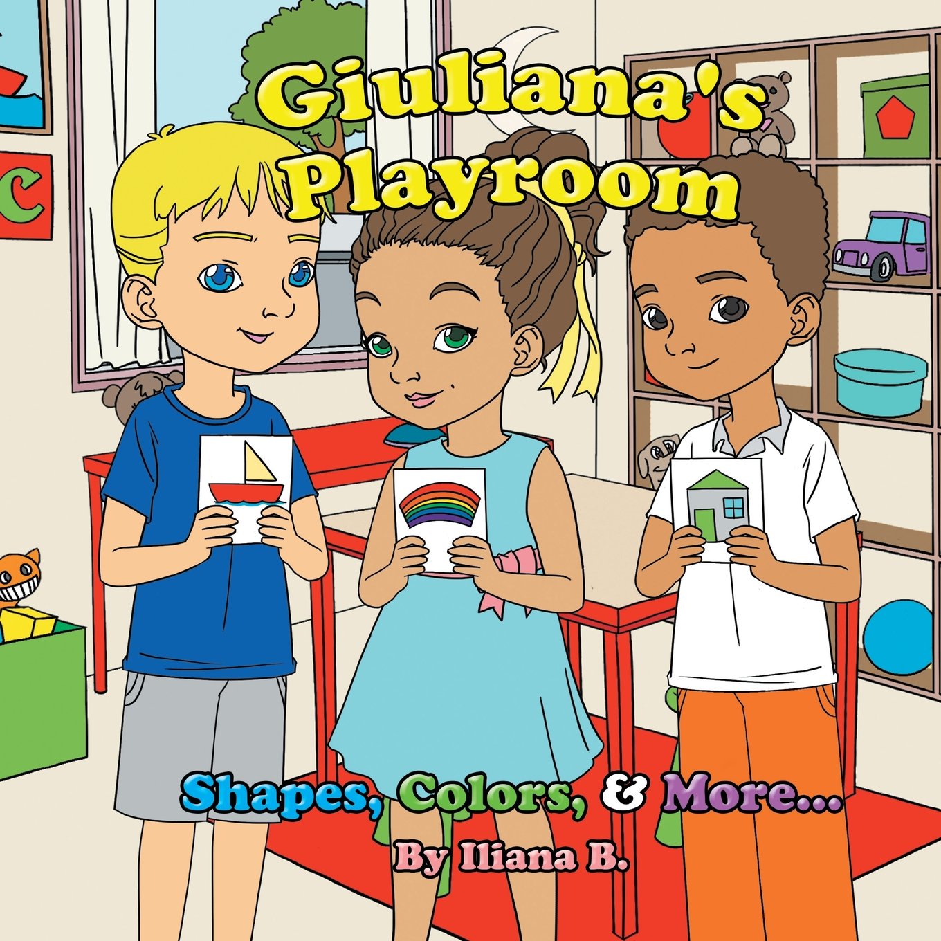 Giuliana's Playroom: Shapes, Colors & More . . . Non-fiction