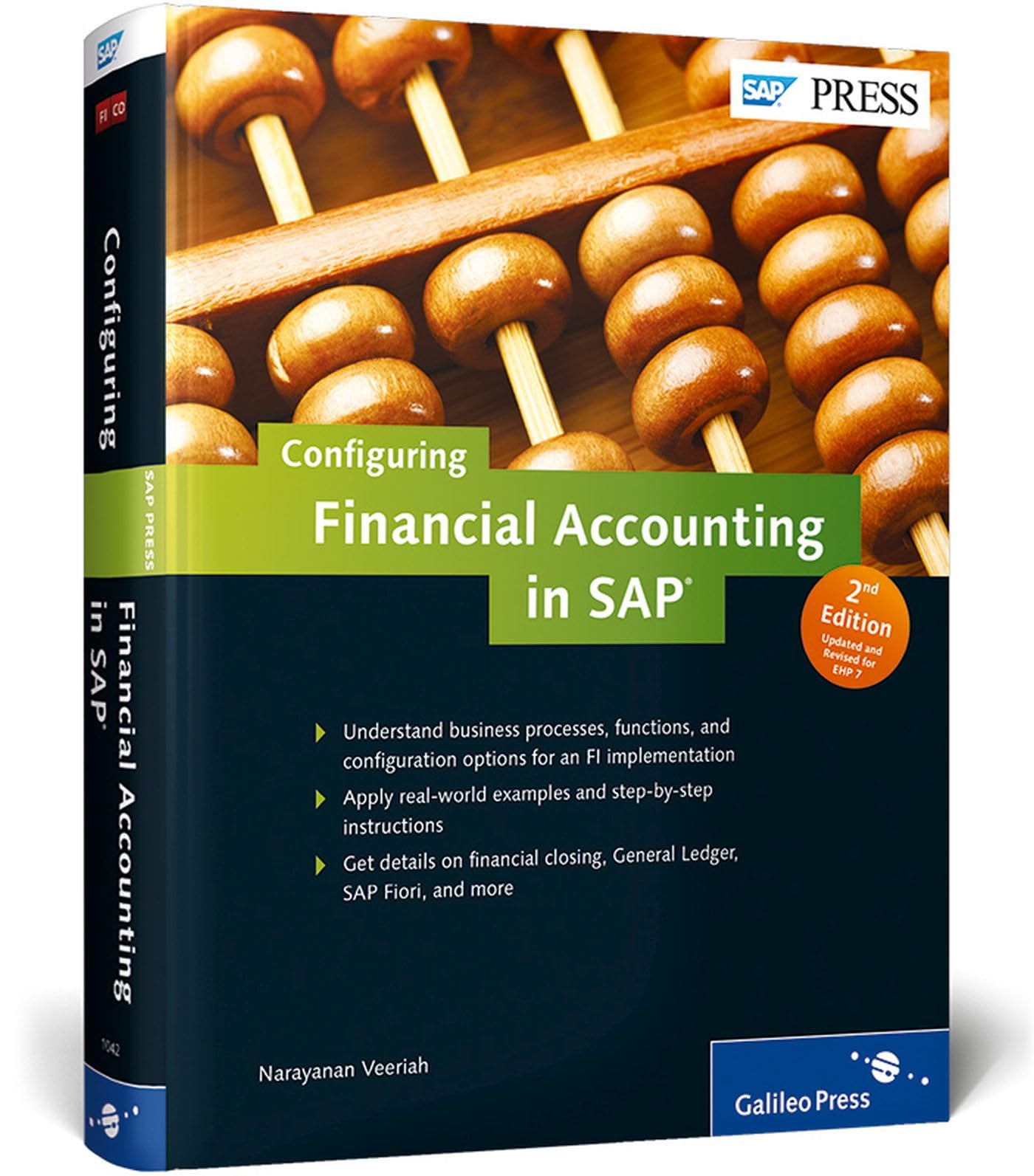 Configuring Financial Accounting in SAP: Understand business processes, functions, and configuration options for an FI implementation. Apply ... Up to date for EHP 7 (SAP PRESS: englisch) Business, Finance & Career