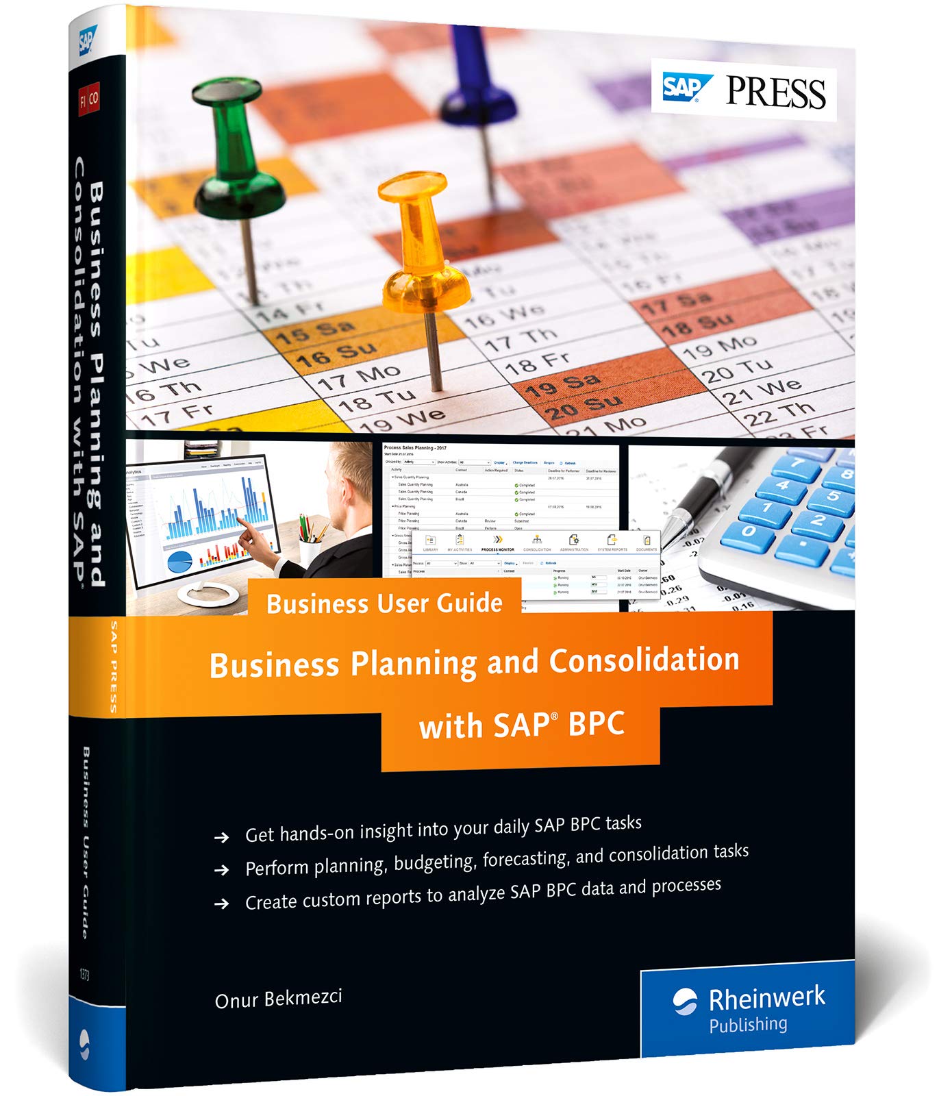 Business Planning and Consolidation with SAP Bpc: Business User Guide Business, Finance & Career