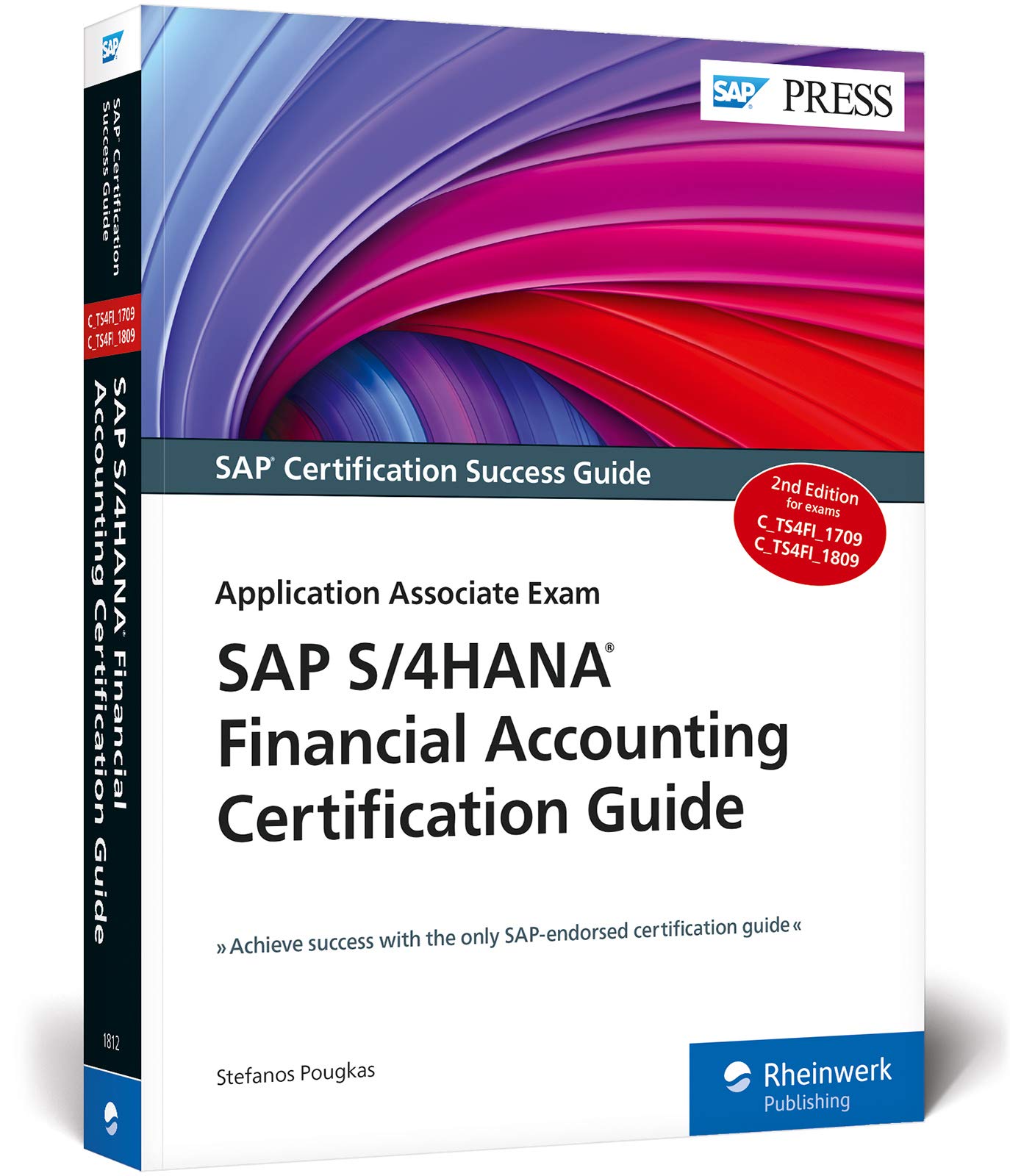 SAP S/4HANA Financial Accounting Certification Guide: Application Associate Exam (SAP PRESS: englisch) Computer Science