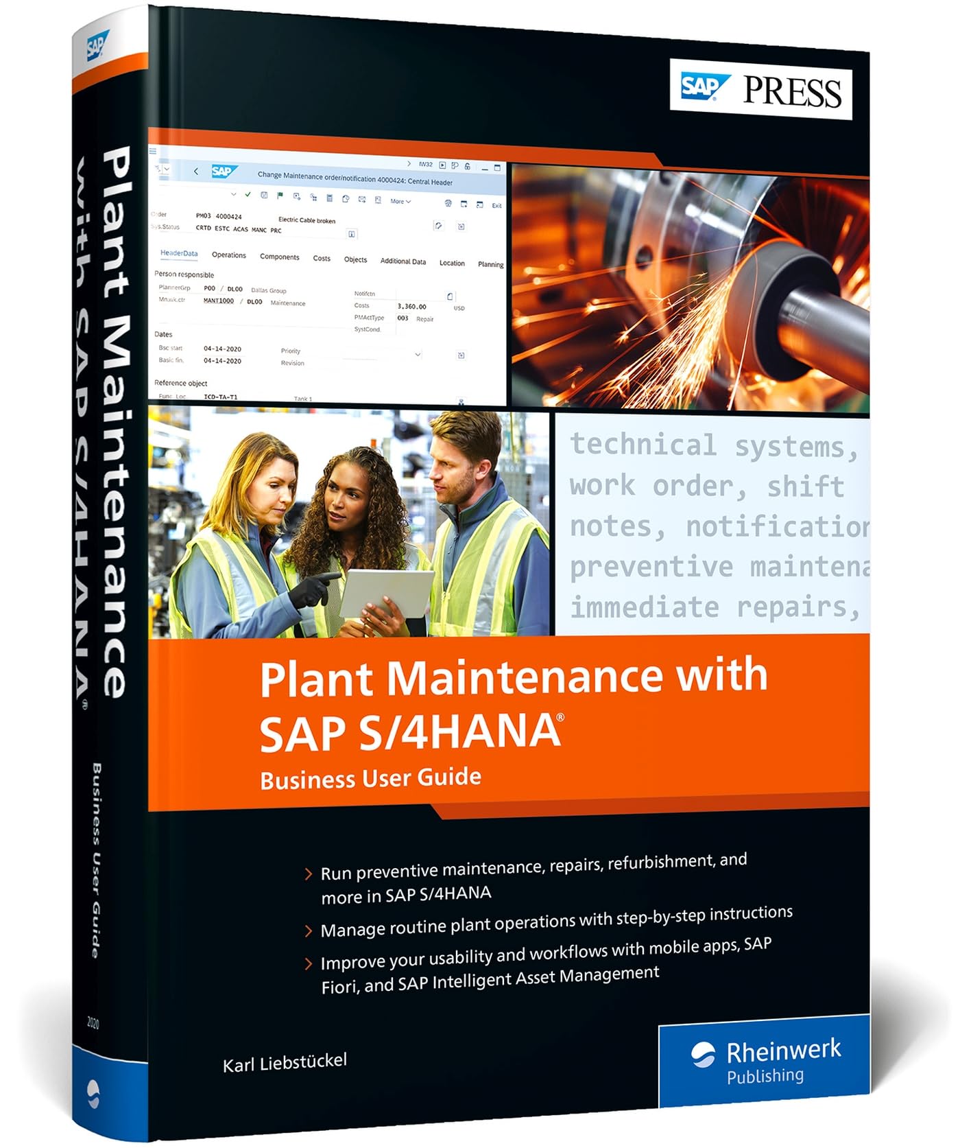 Plant Maintenance with SAP S/4HANA: Business User Guide (SAP PRESS: englisch) Business, Finance & Career