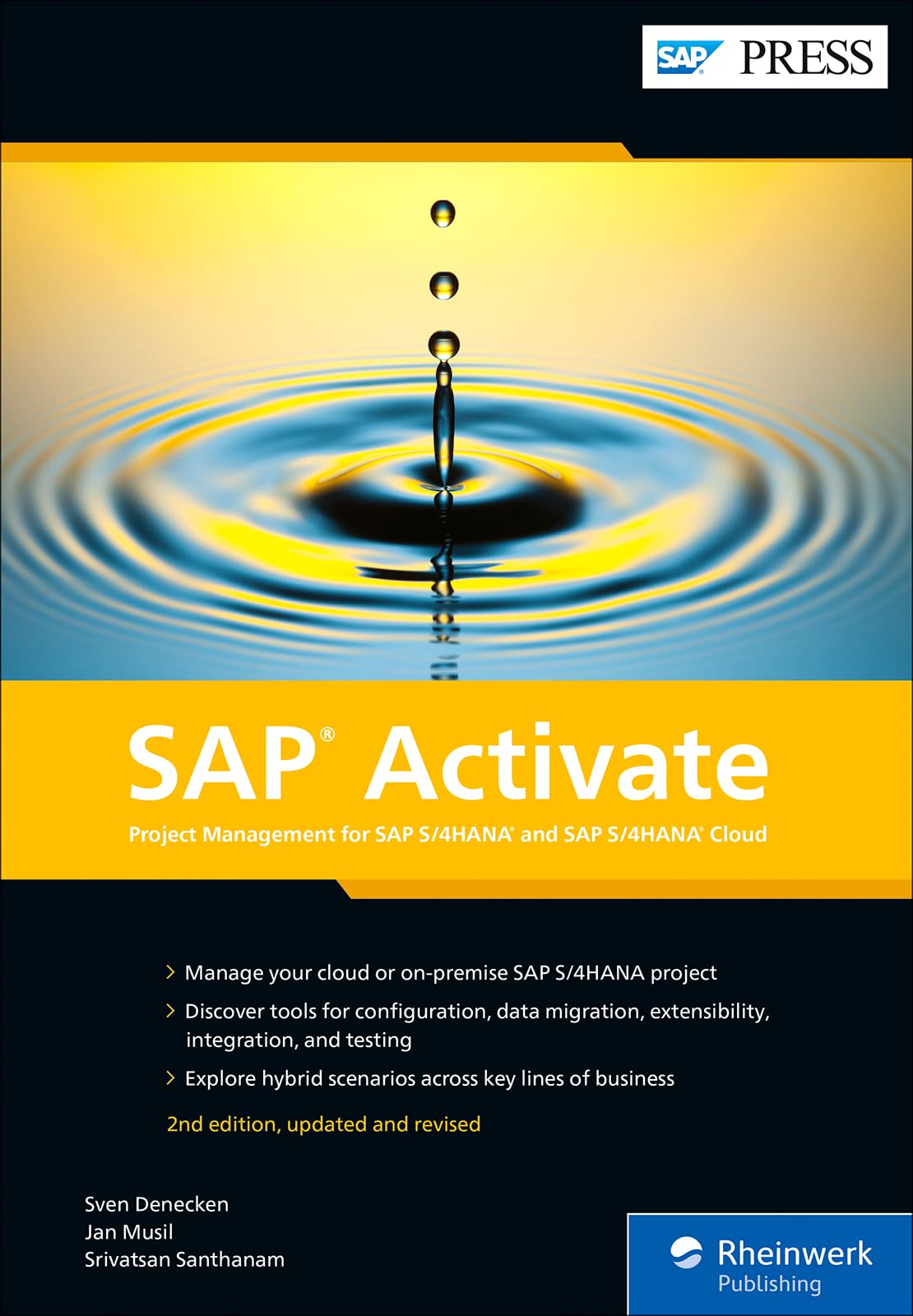SAP Activate: Project Management for SAP S/4HANA and SAP S/4HANA Cloud (SAP PRESS: englisch) Business, Finance & Career