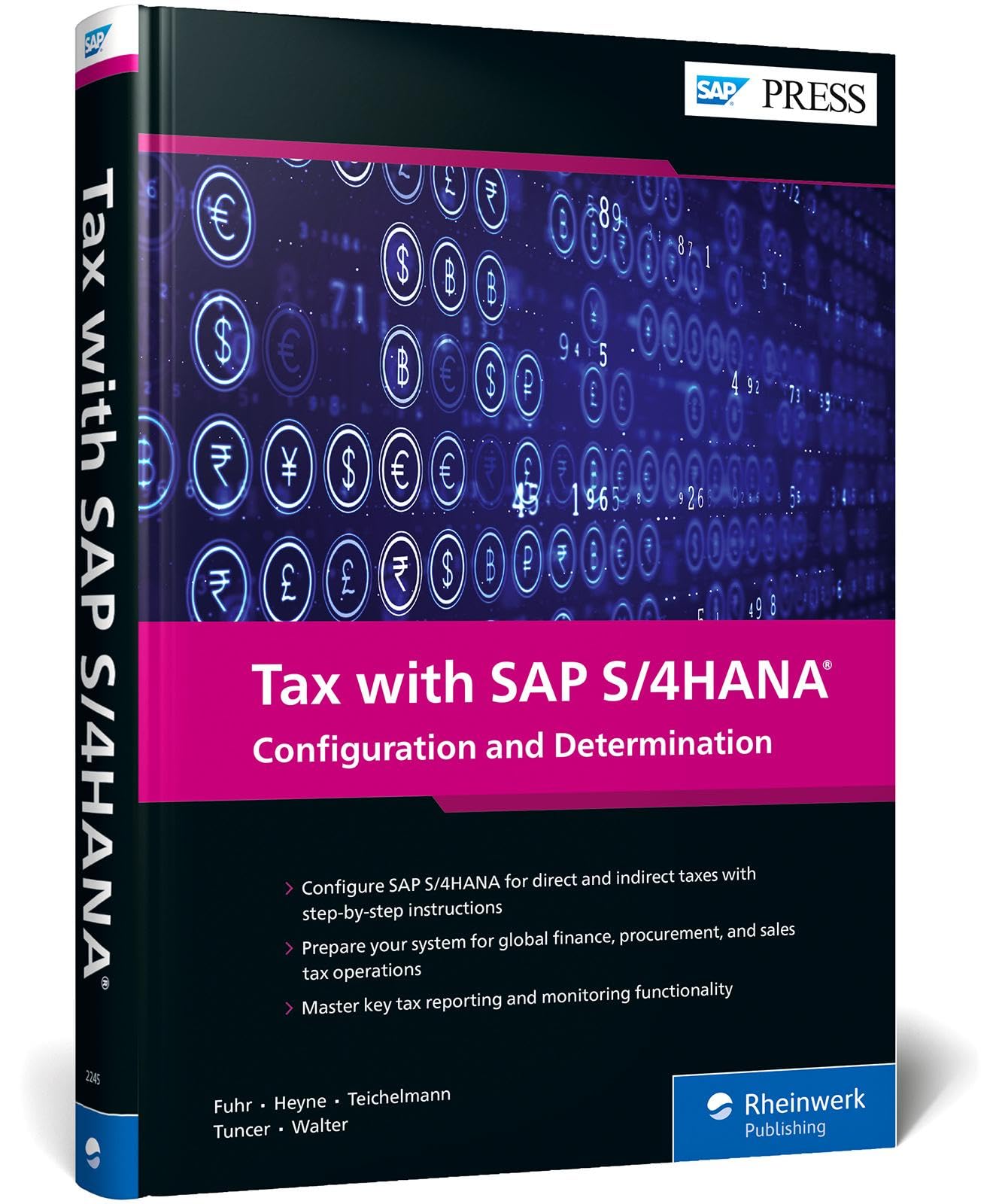 Tax with SAP S/4HANA: Configuration and Determination (SAP PRESS: englisch) Business, Finance & Career