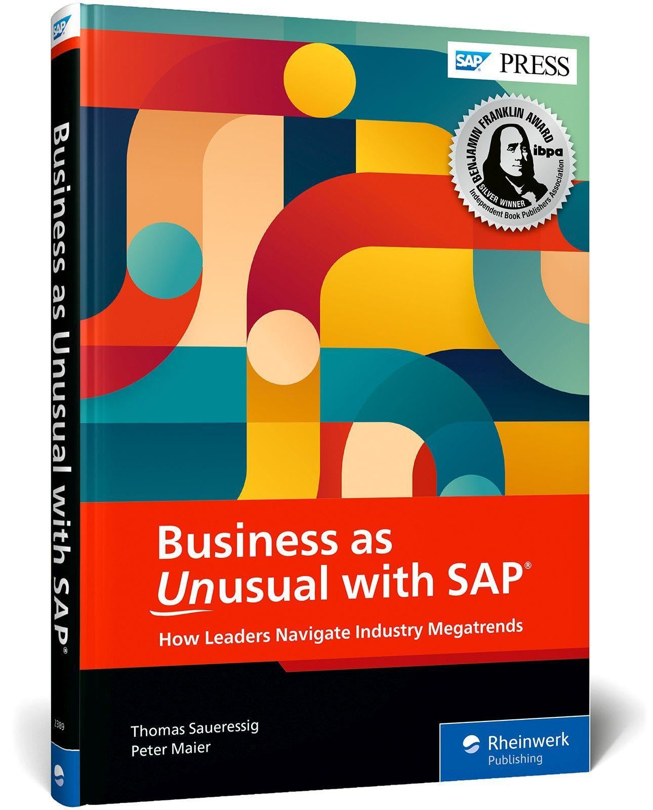 Business As Unusual With SAP: How Leaders Navigate Industry Megatrends book