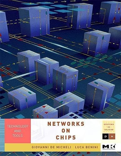 Product Image: Networks on Chips: Technology and Tools (Systems on Silicon)