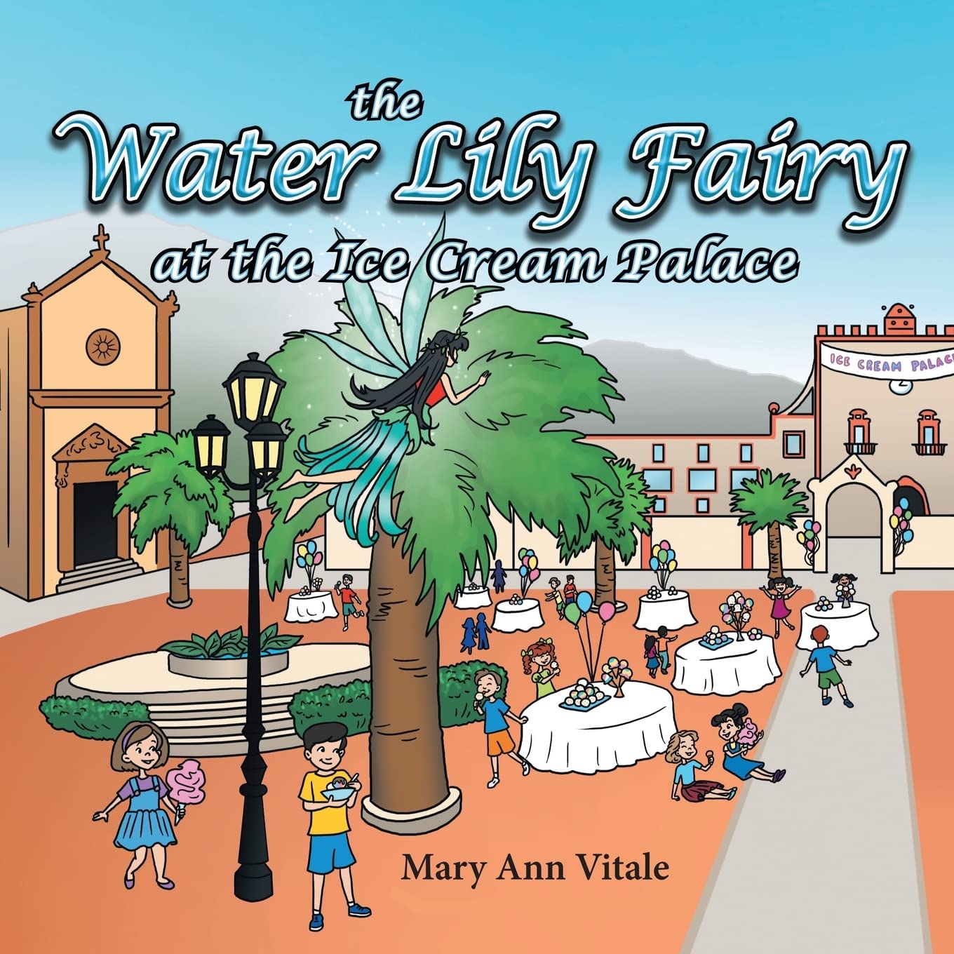 The Water Lily Fairy At The Ice Cream Palace Fairy Tales & Legends