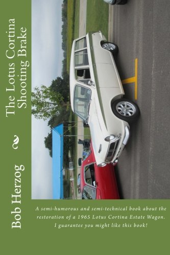 The Lotus Cortina Shooting Brake Business & Technology