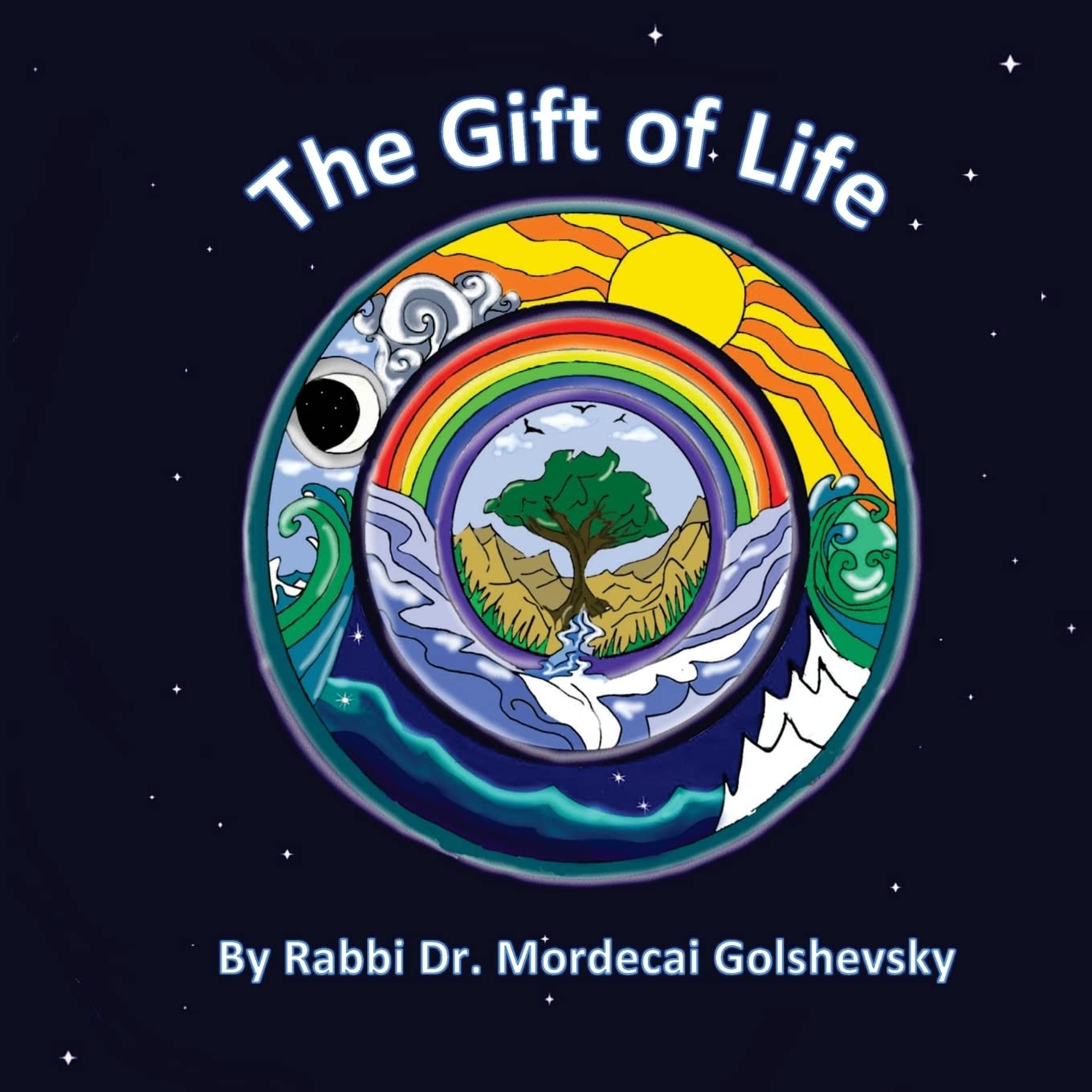 The Gift of Life: ...a book for children and those who love them Books