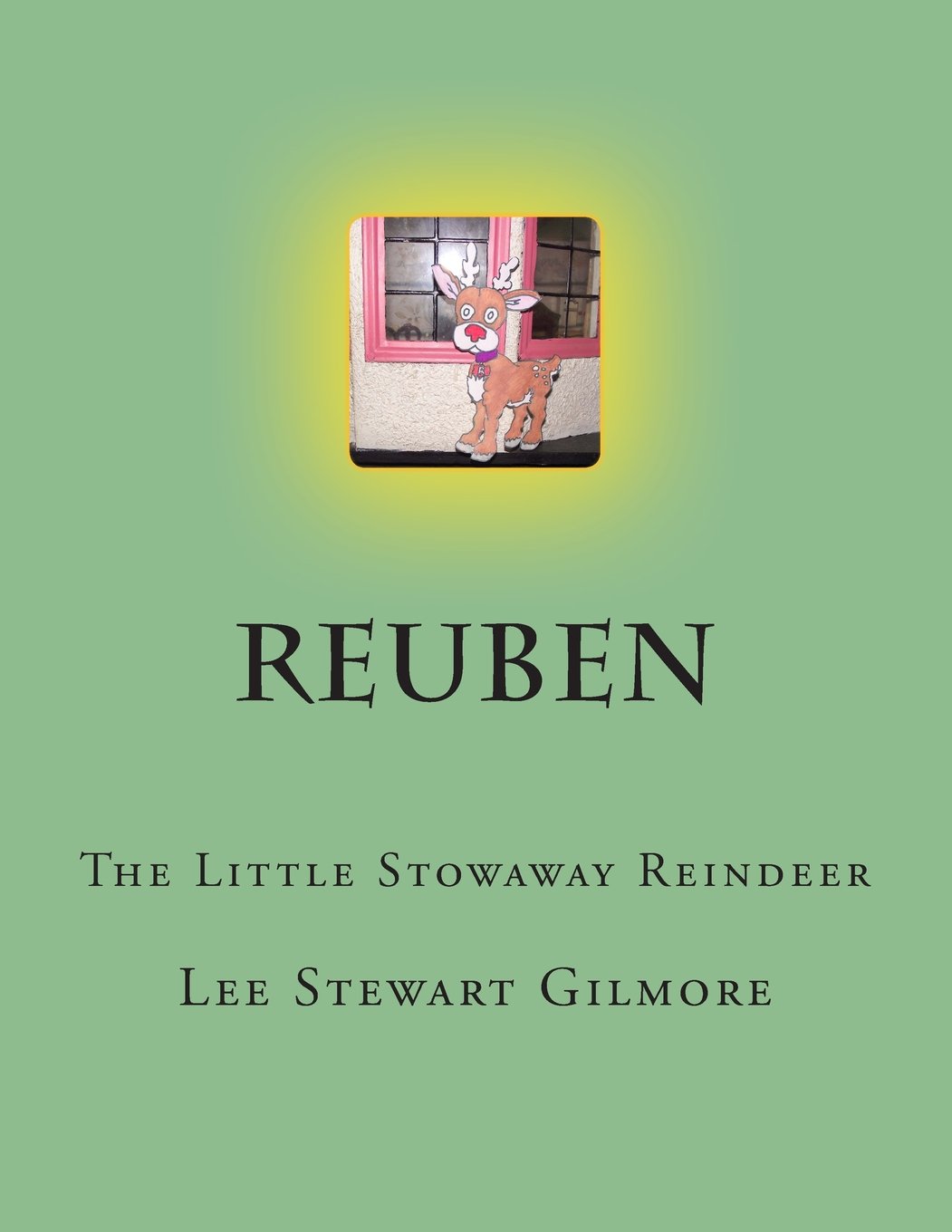 Reuben: The Little Stowaway Reindeer Fairy Tales & Legends