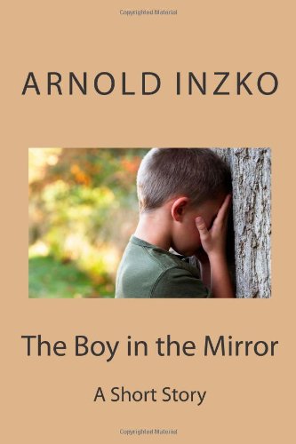 The Boy in the Mirror: A Short Story Historical Fiction