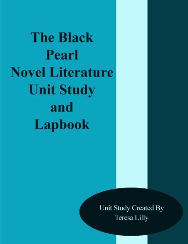 The Black Pearl Novel Literature Unit Study and Lapbook Education & Training