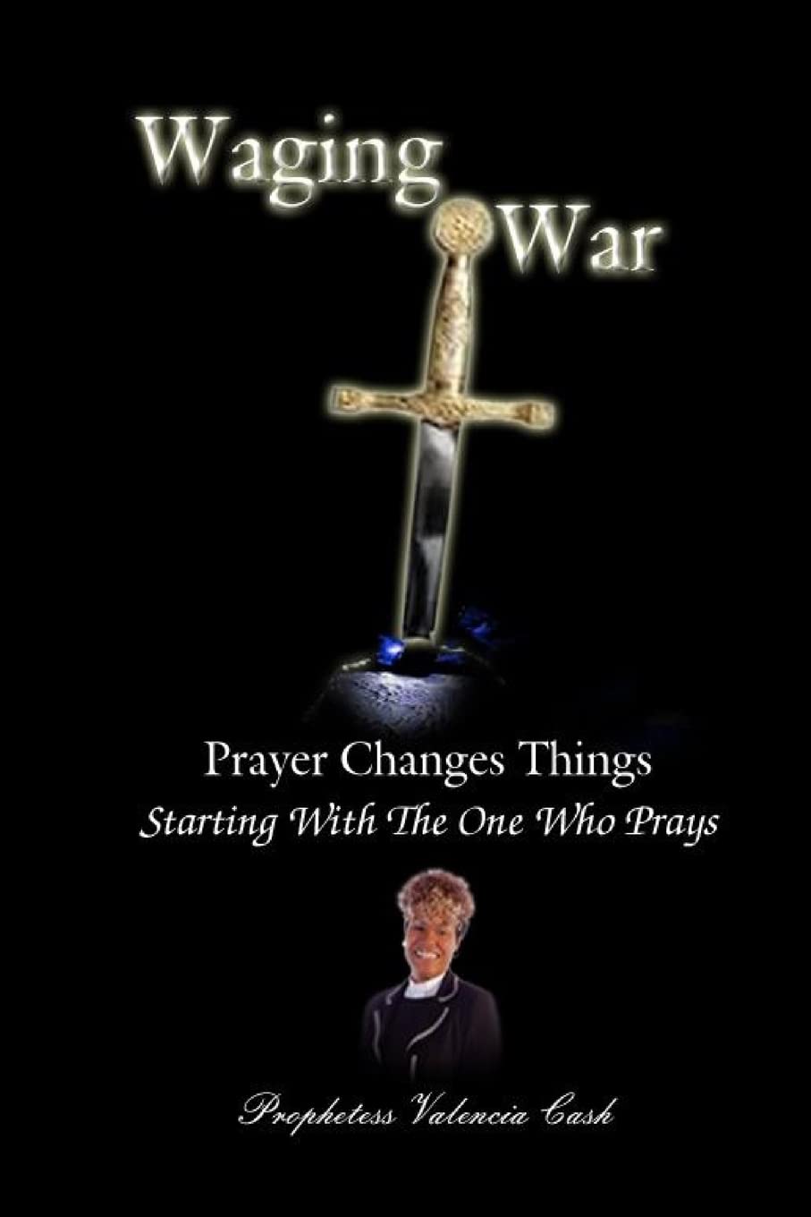 Waging War: Prayer Changes Things Second hand books on Religion & Esotericism