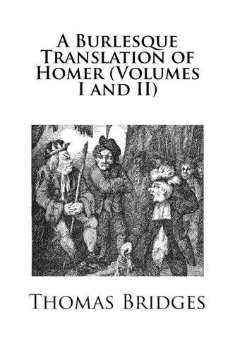 A Burlesque Translation of Homer (Volumes I and II) Humour & Satire