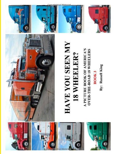 Have You Seen My 18 Wheeler? Book 3 Tiptoi & Games