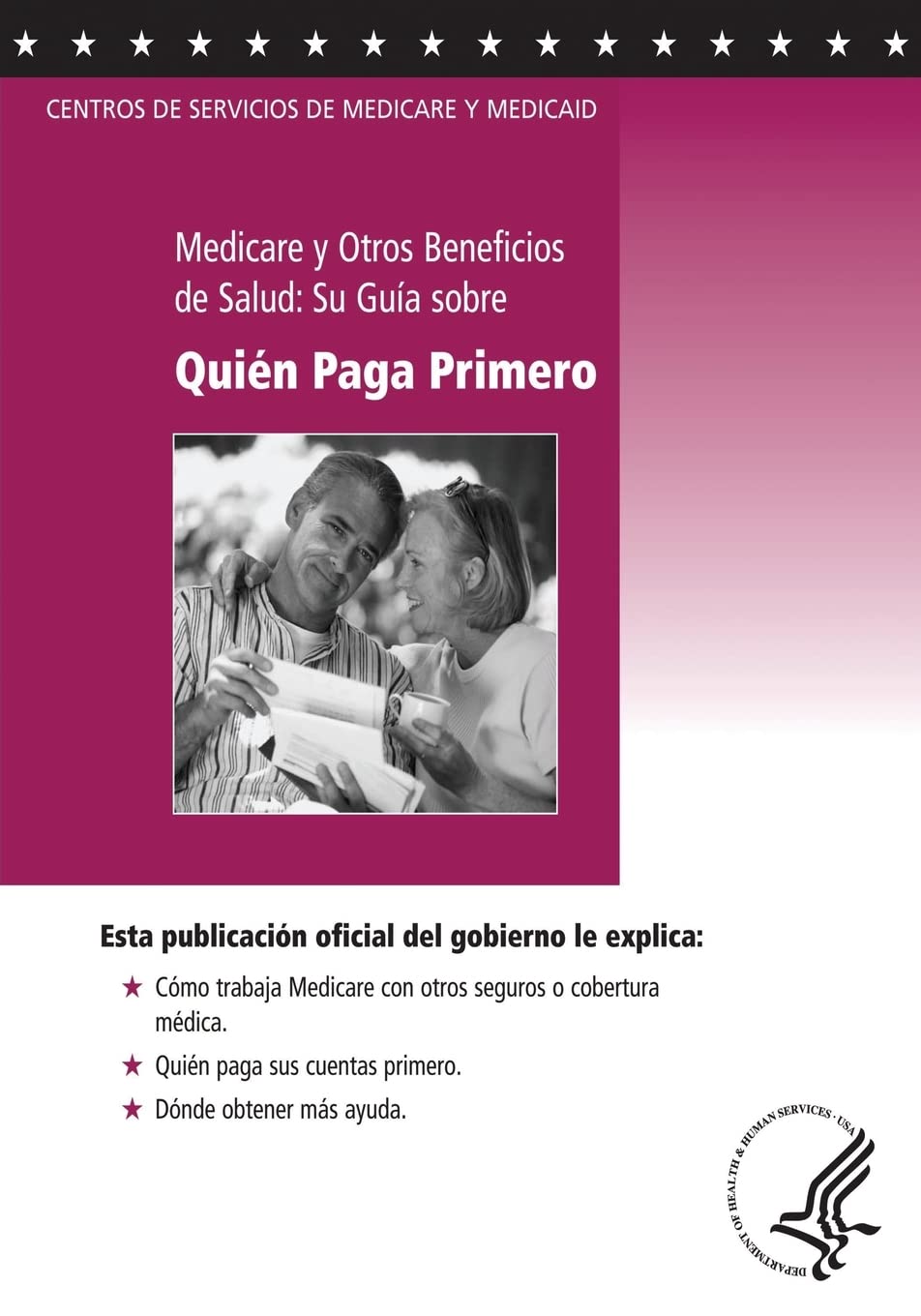 Medicare y Otros Beneficios de Salud: Su Guia sobre Quien Paga Primero Medicine