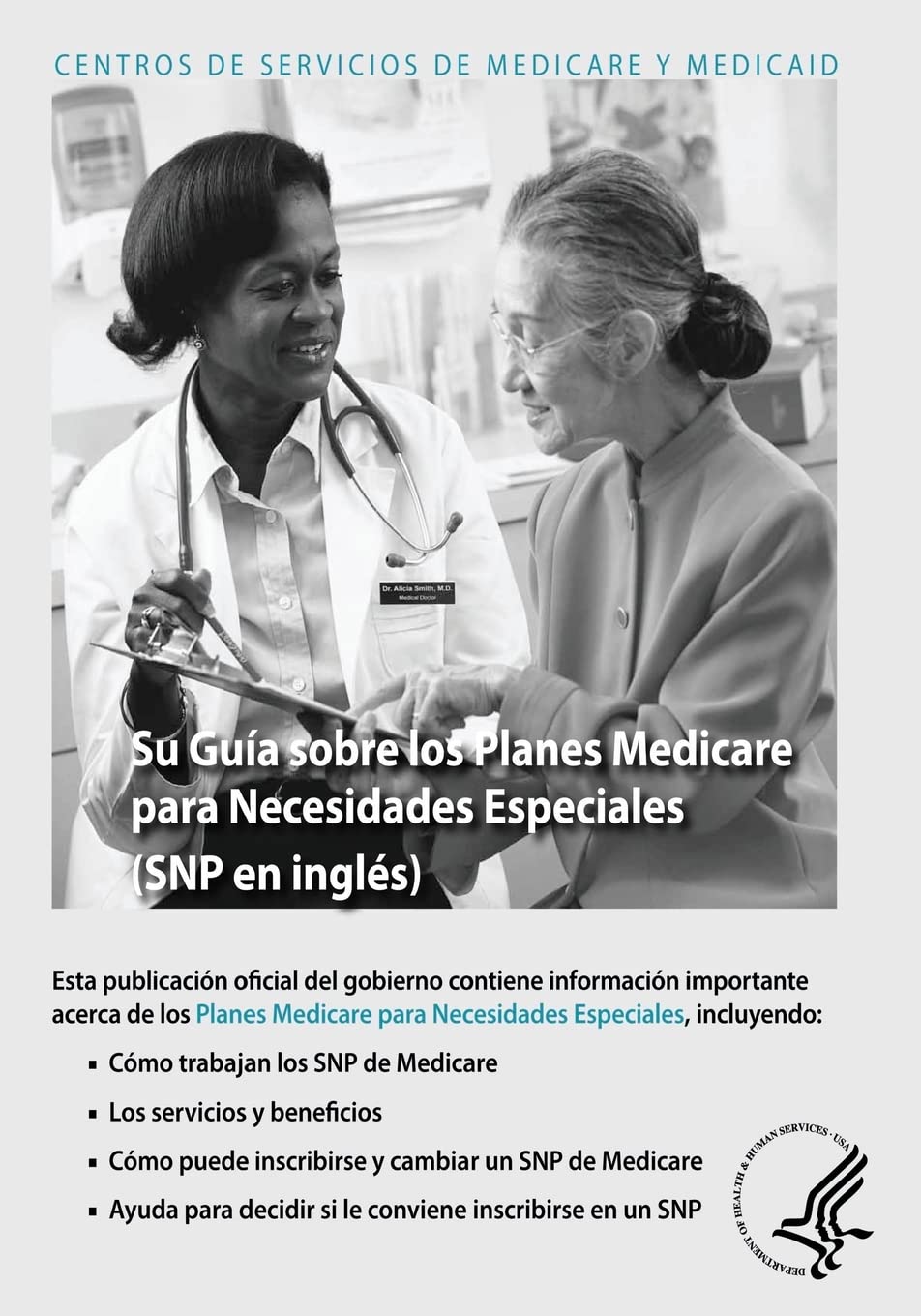 Su Guia sobre los Planes Medicare para Necesidades Especiales (SNP en ingles) Medicine