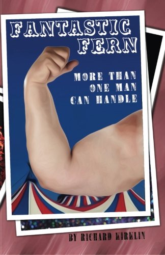 Fantastic Fern: More Than One Man Can Handle Contemporary literature