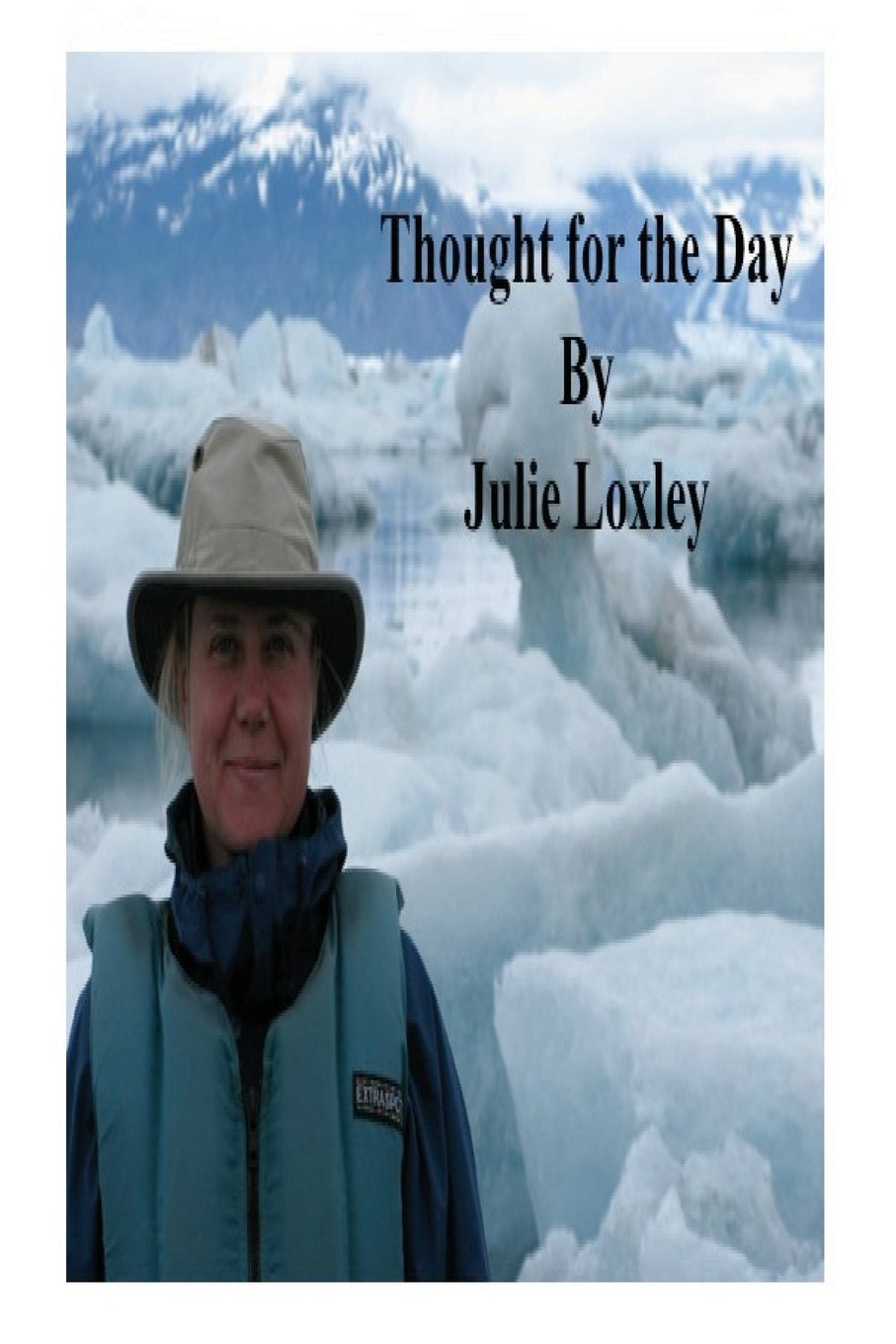 Thought for the Day by Julie Loxley Books