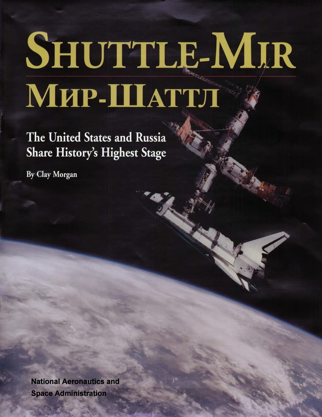 Shuttle-Mir: The United States and Russia Share History's Highest Stage Business & Technology