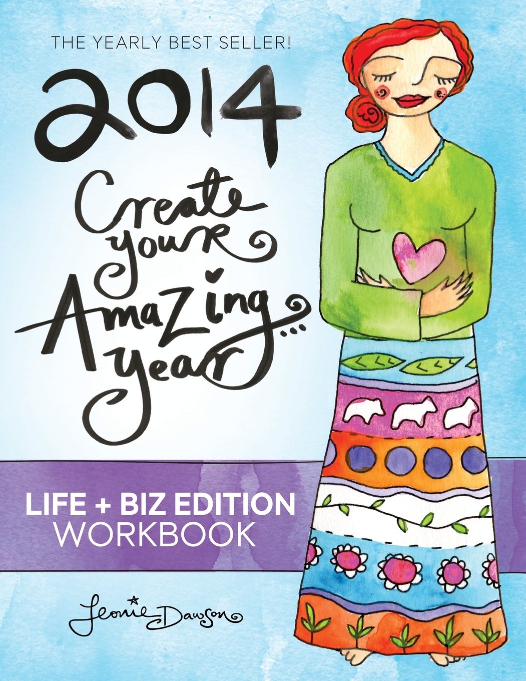 2014 Create Your Amazing Year in Life & Business Workbook Religion & Esotericism