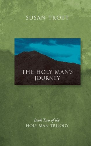 The Holy Man's Journey: Book Two of the Holy Man Trilogy Contemporary literature