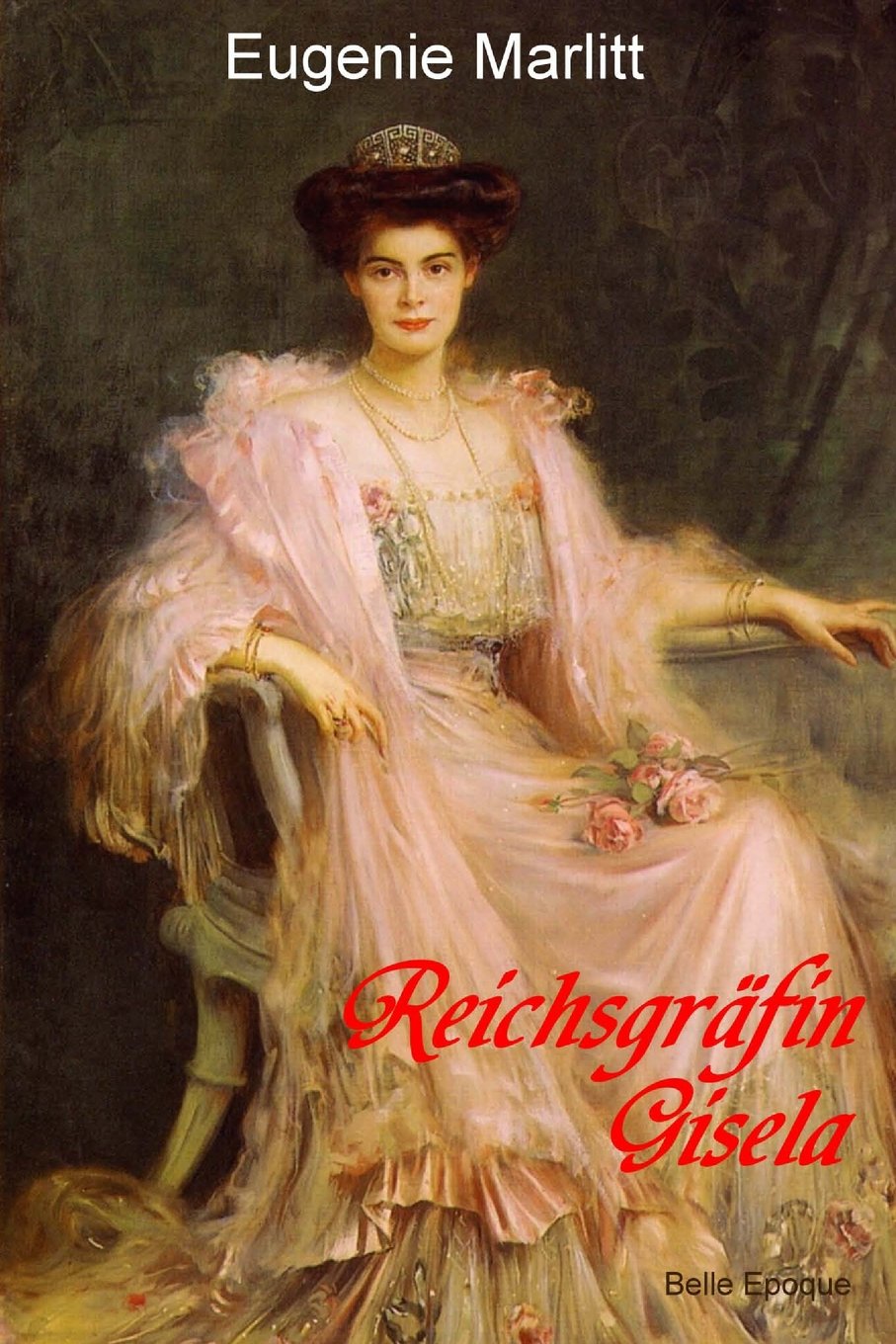 Reichsgräfin Gisela Historical Fiction